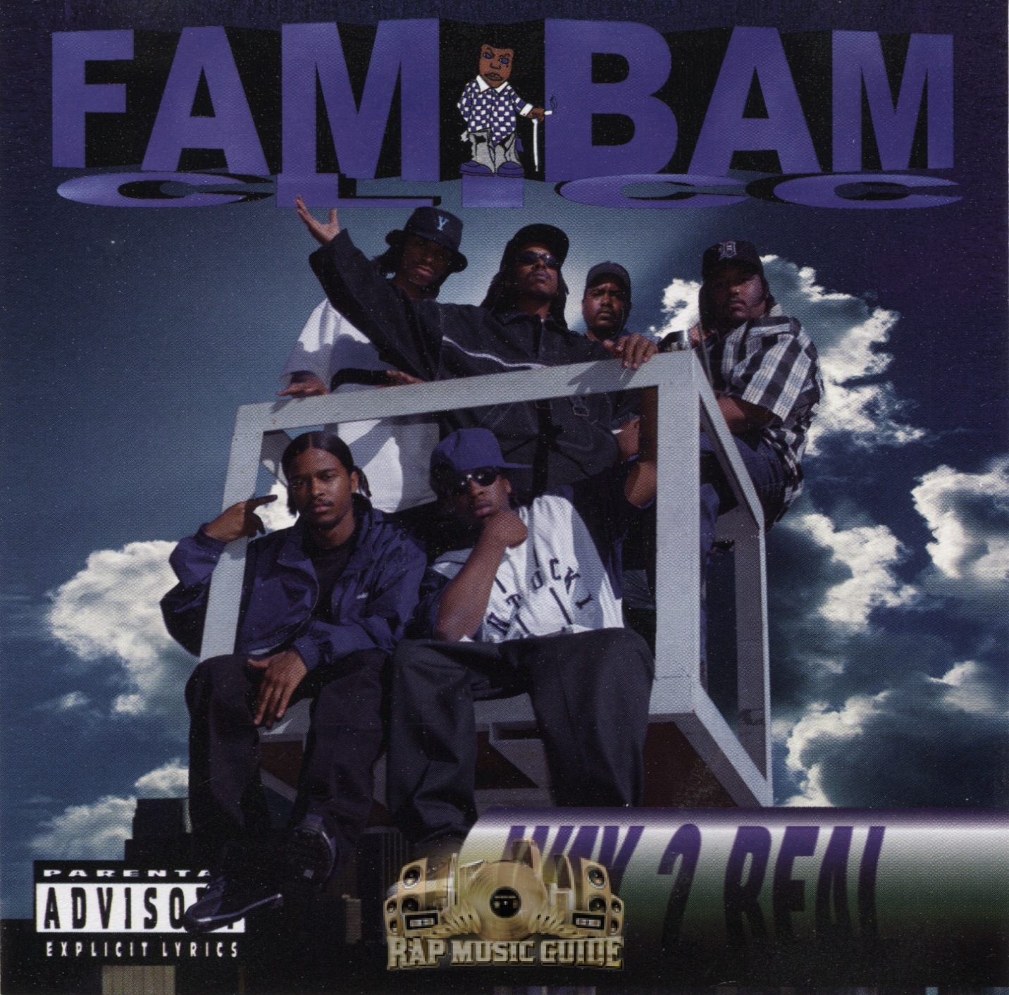 Fam Bam Clicc - Way 2 Real: CD | Rap Music Guide